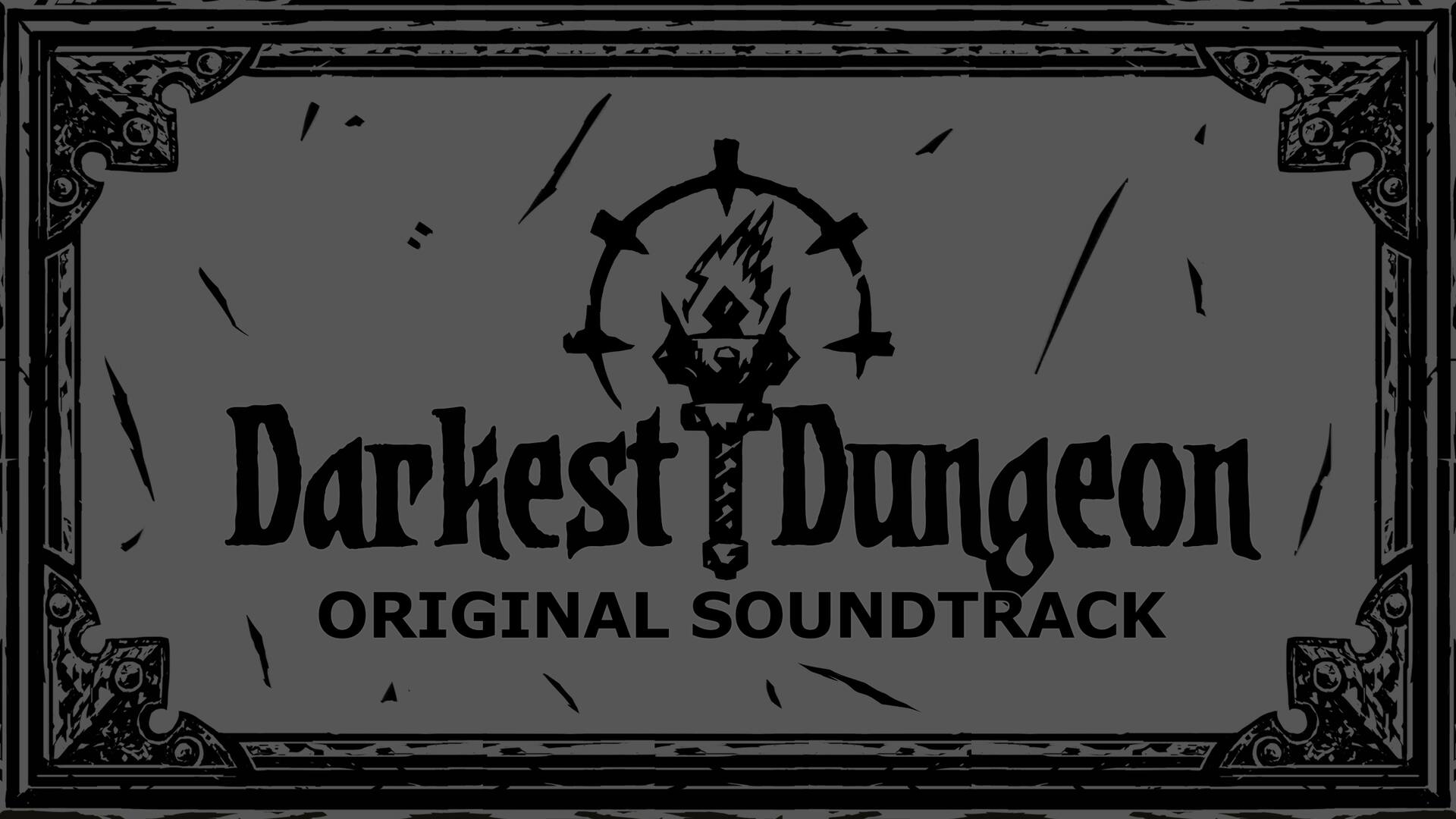 Darkest Dungeon®: The Original Soundtrack