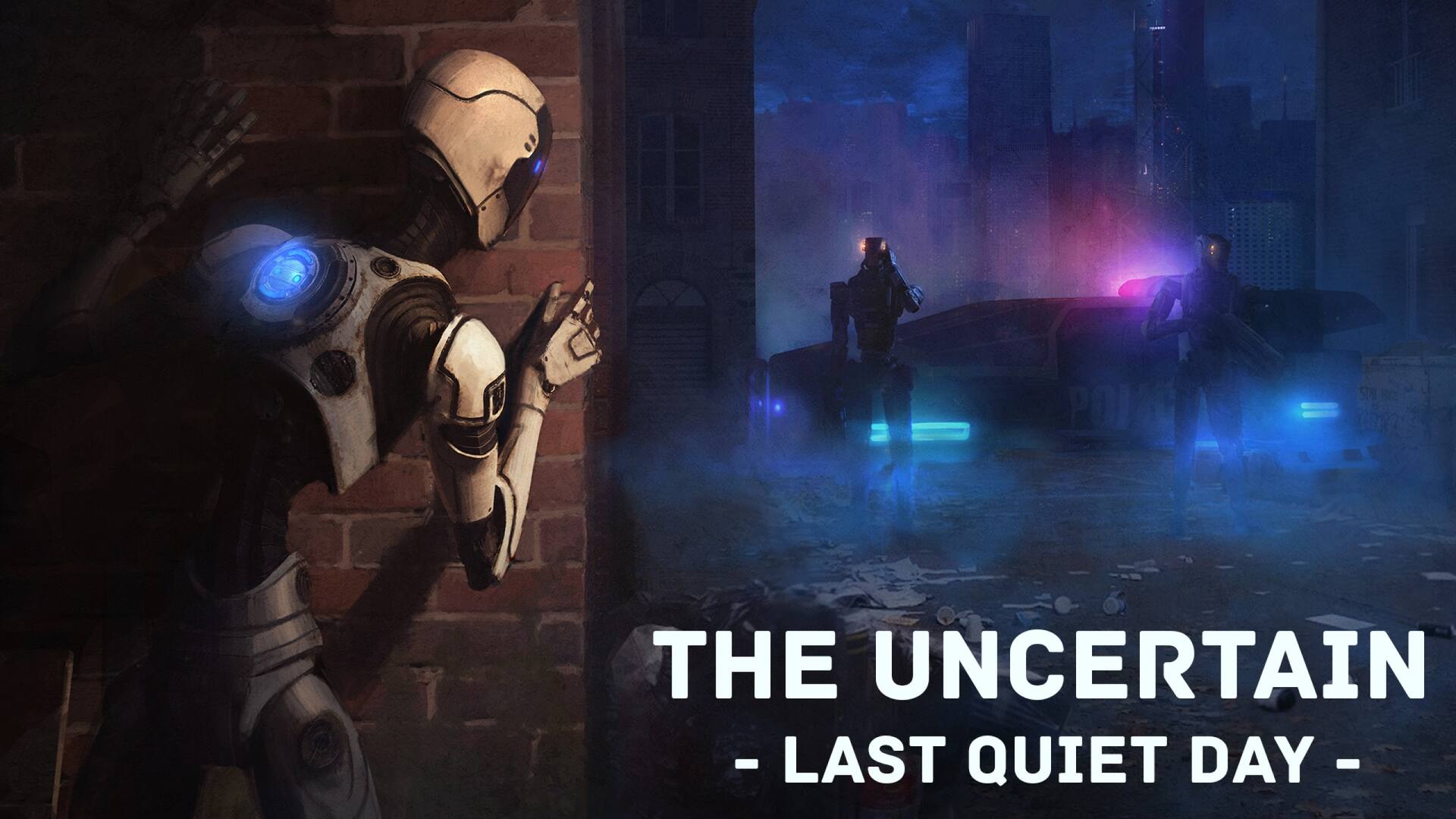 The Uncertain: Last Quiet Day