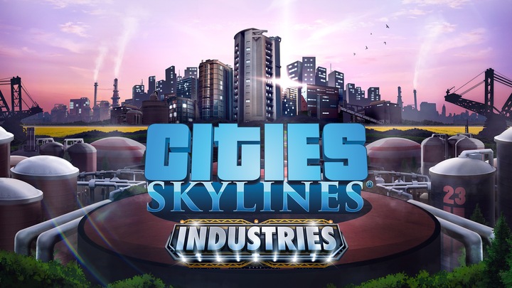Cities: Skylines - Industries