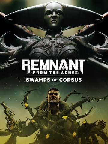 Remnant: From the Ashes – Swamps of Corsus