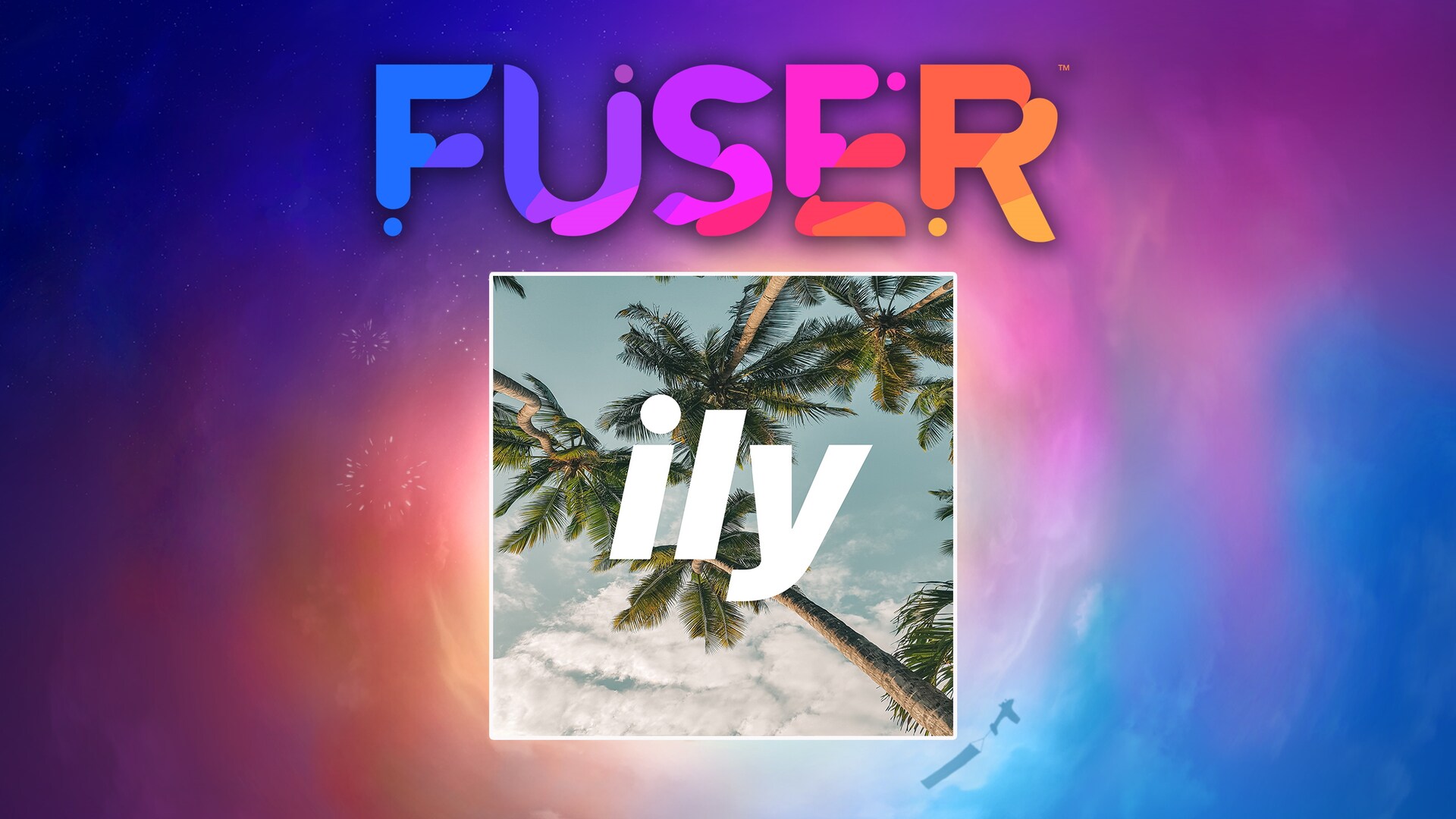 Fuser Surf Mesa Ft Emilee Ily I Love You Baby