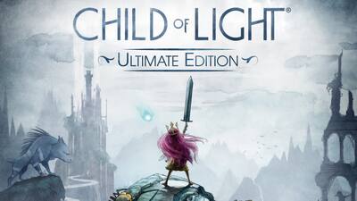 Child of Light: Ultimate Edition