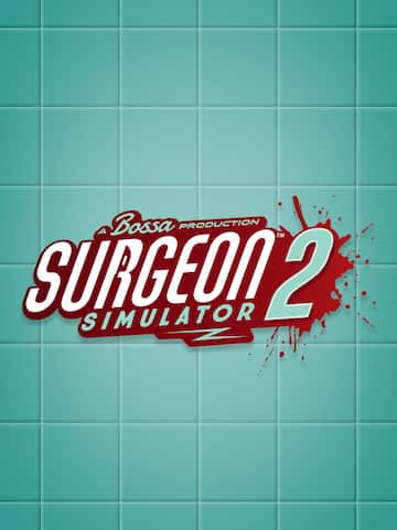 Surgeon Simulator 2