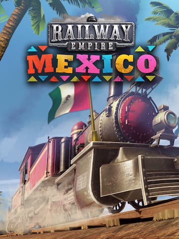 Railway Empire - Mexico