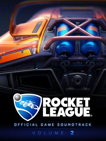 Rocket League® Official Game Soundtrack Vol. 2