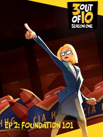 3 out of 10, EP 2: Foundation 101