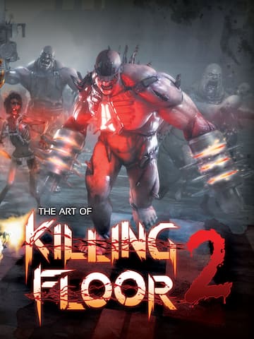Killing Floor 2 Artbook
