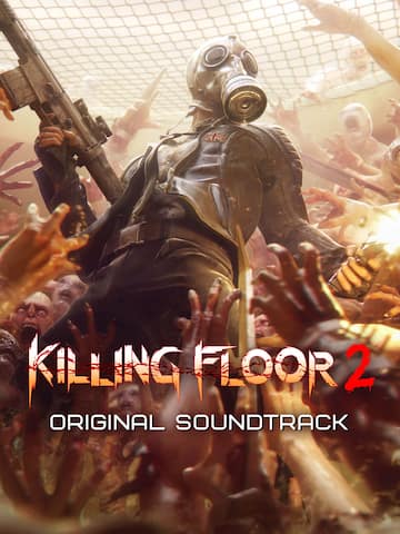 Killing Floor 2 Soundtrack