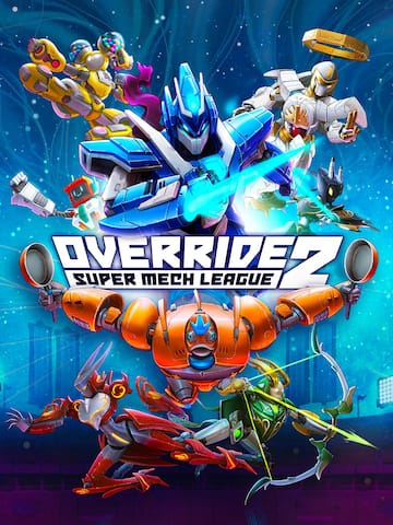 Override 2: Super Mech League