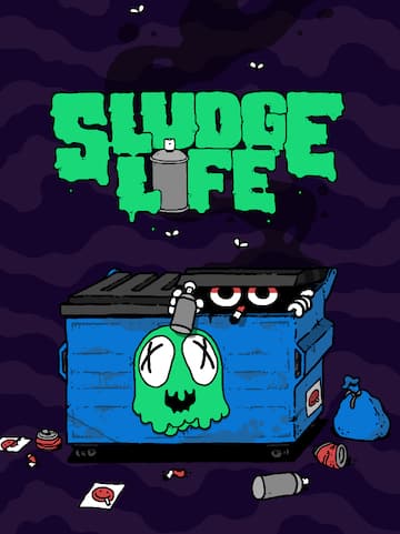 SLUDGE LIFE