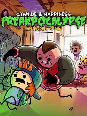 Cyanide & Happiness - Freakpocalypse