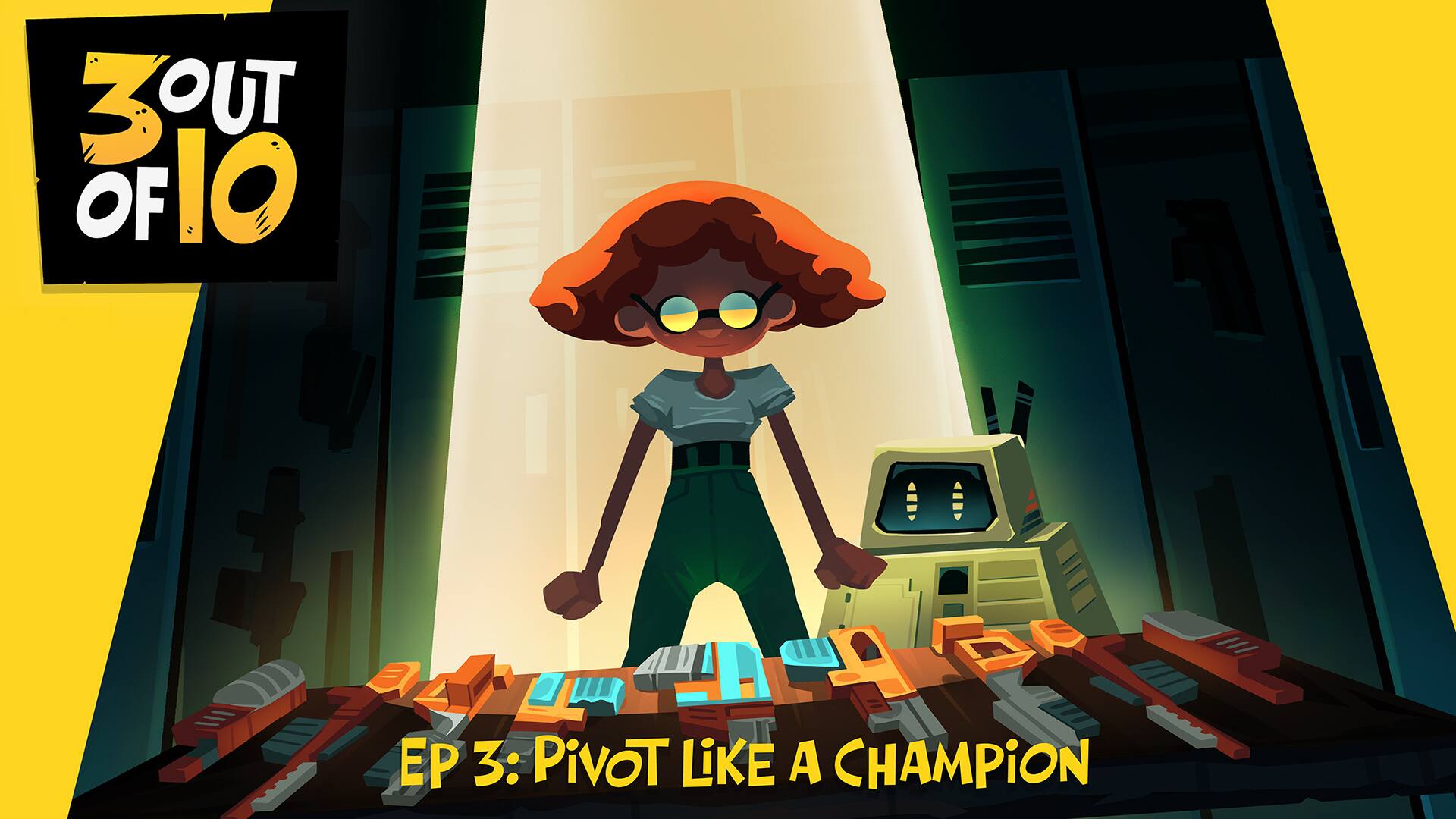 3 out of 10, EP 3: "Pivot Like A Champion"