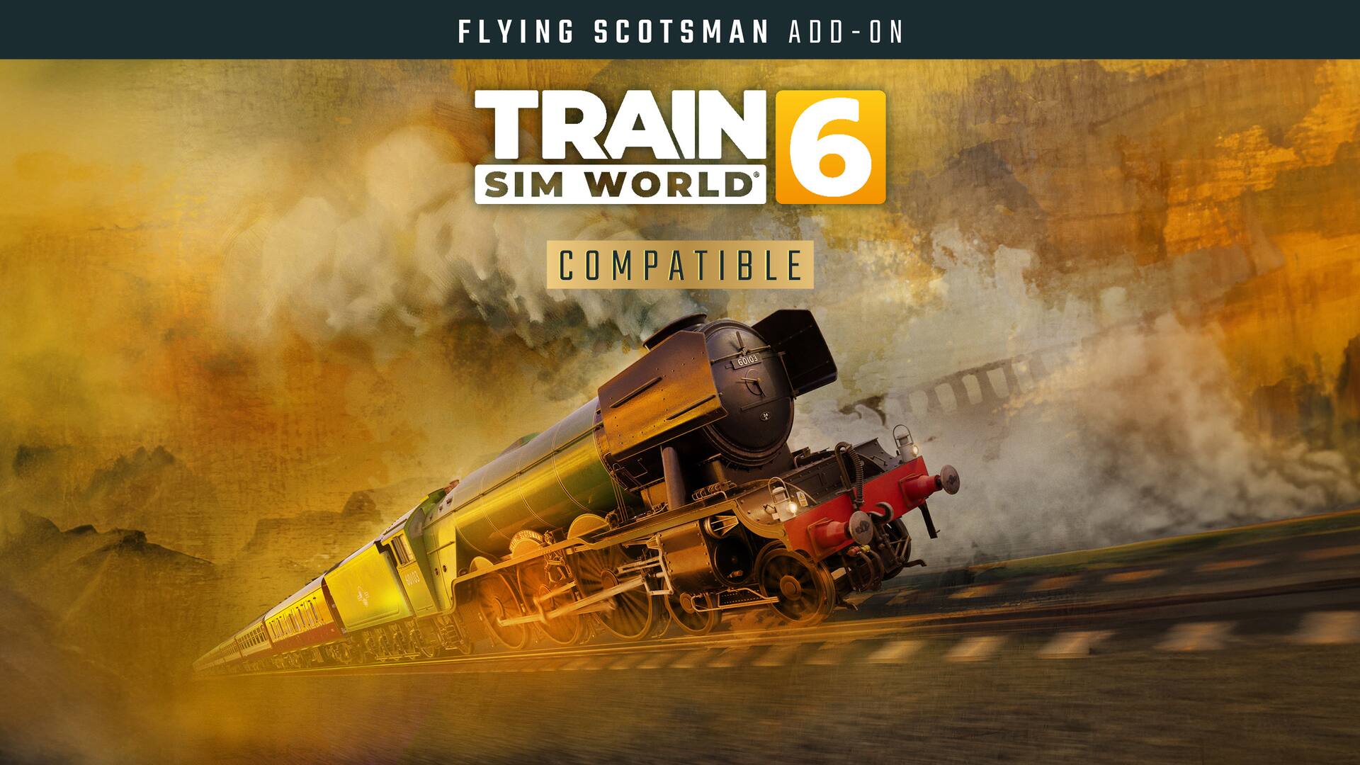 Train Sim World® 6: LNER Class A3 60103 Flying Scotsman Steam