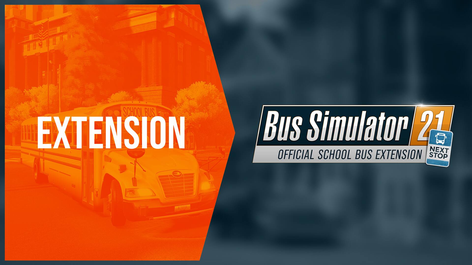 Bus Simulator 21 Next Stop - School Bus Extension