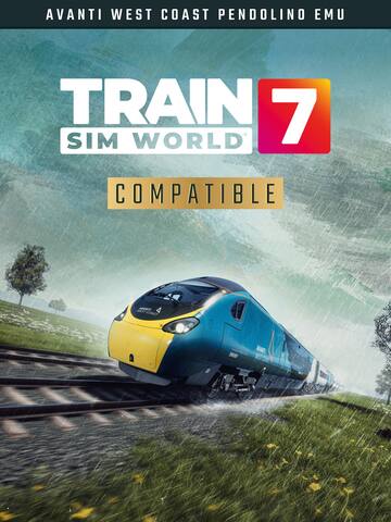 Train Sim World® 7: Avanti West Coast BR Class 390 Pendolino
