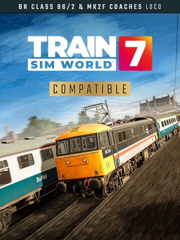 Train Sim World® 7: BR Class 86/2 & Mk2f Coaches