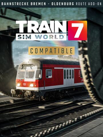 Train Sim World® 7: Bahnstrecke Bremen - Oldenburg