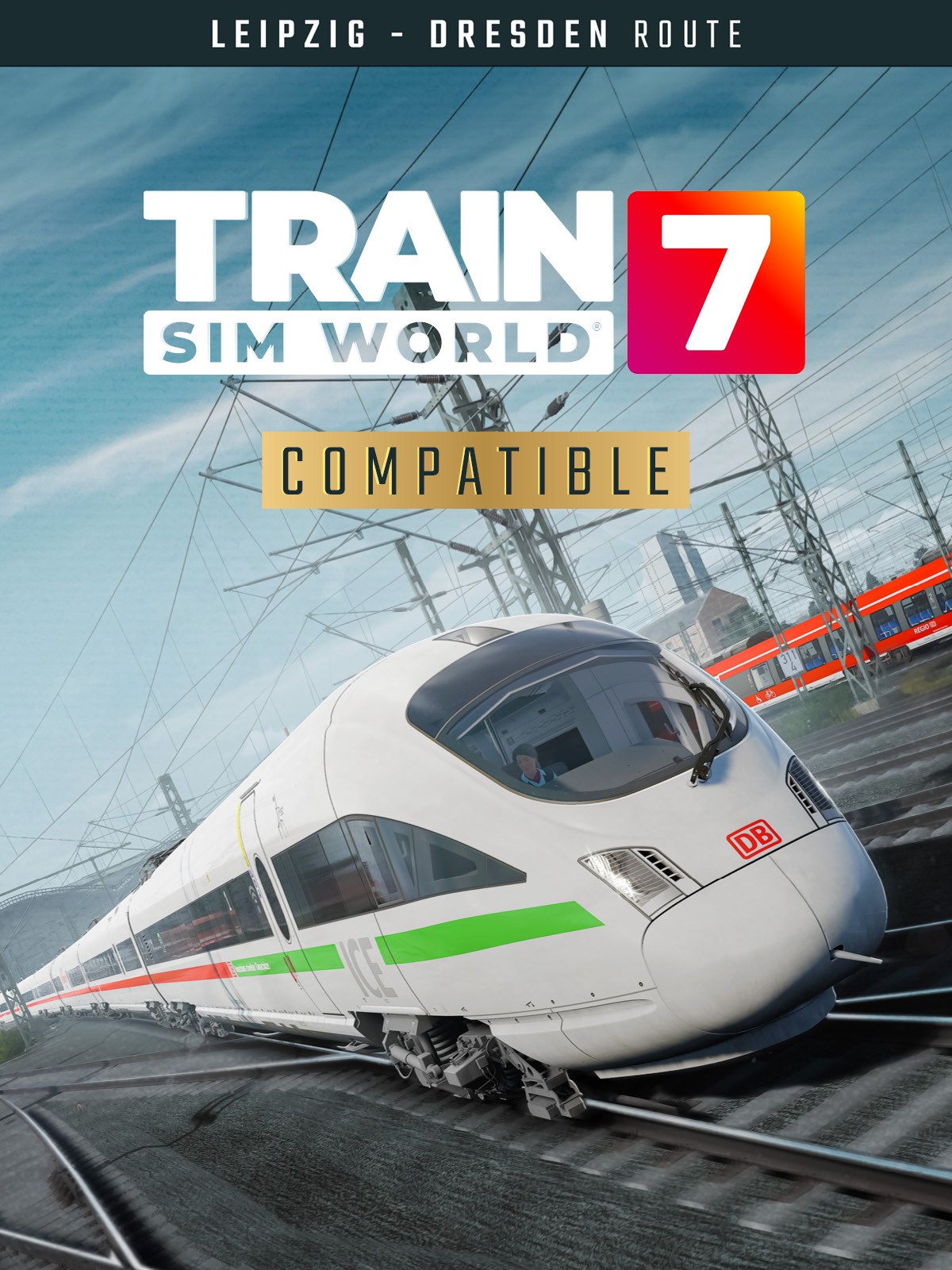 Train Sim World® 7: Bahnstrecke Leipzig - Dresden