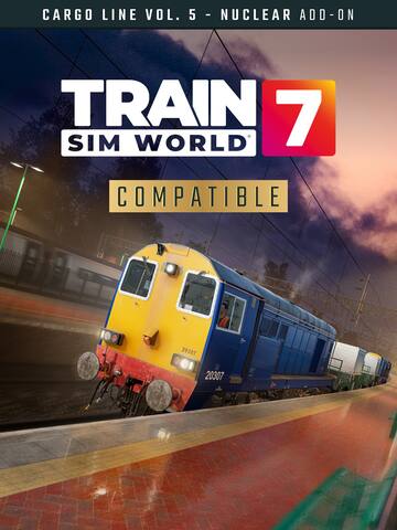 Train Sim World® 7: Cargo Line Vol. 5 - Nuclear