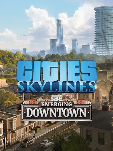 Cities: Skylines - CCP: Emerging Downtown