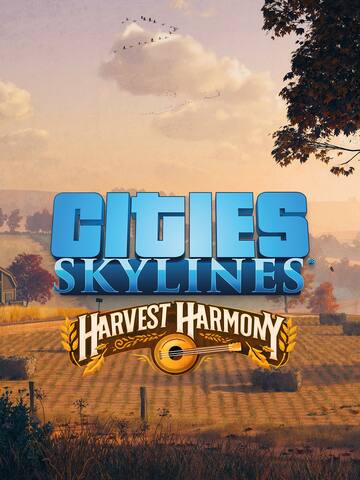 Cities: Skylines - Harvest Harmony