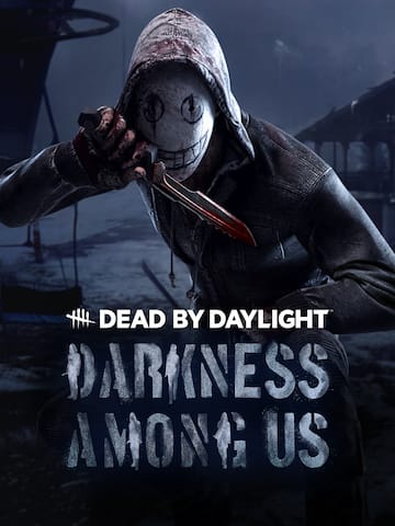 Dead by Daylight - Darkness Among Us Chapter