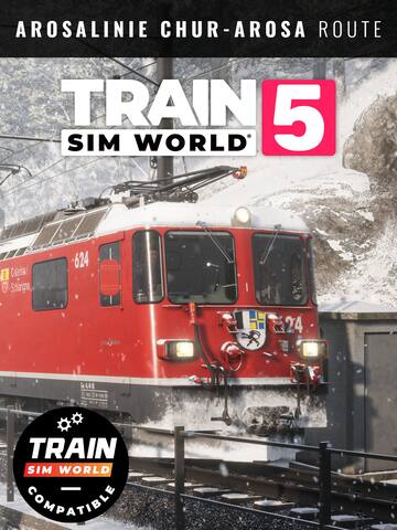 Train Sim World® 5: Arosalinie: Chur - Arosa