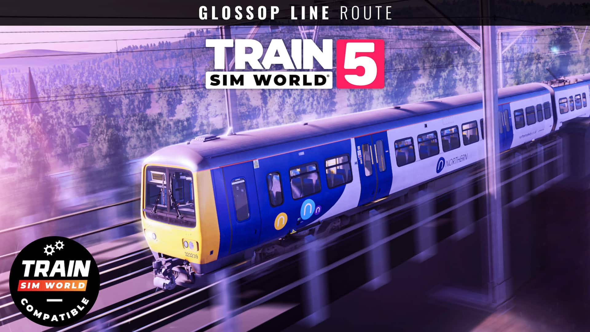 Train Sim World® 5: Glossop Line: Manchester – Hadfield & Glossop