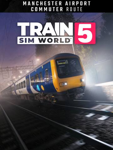 Train Sim World® 5: Manchester Airport Commuter: Manchester - Alderley Edge