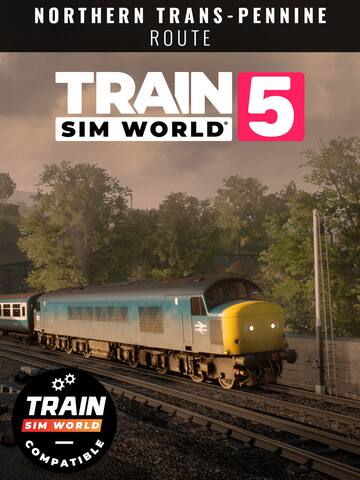 Train Sim World® 5: Northern Trans-Pennine: Manchester - Leeds