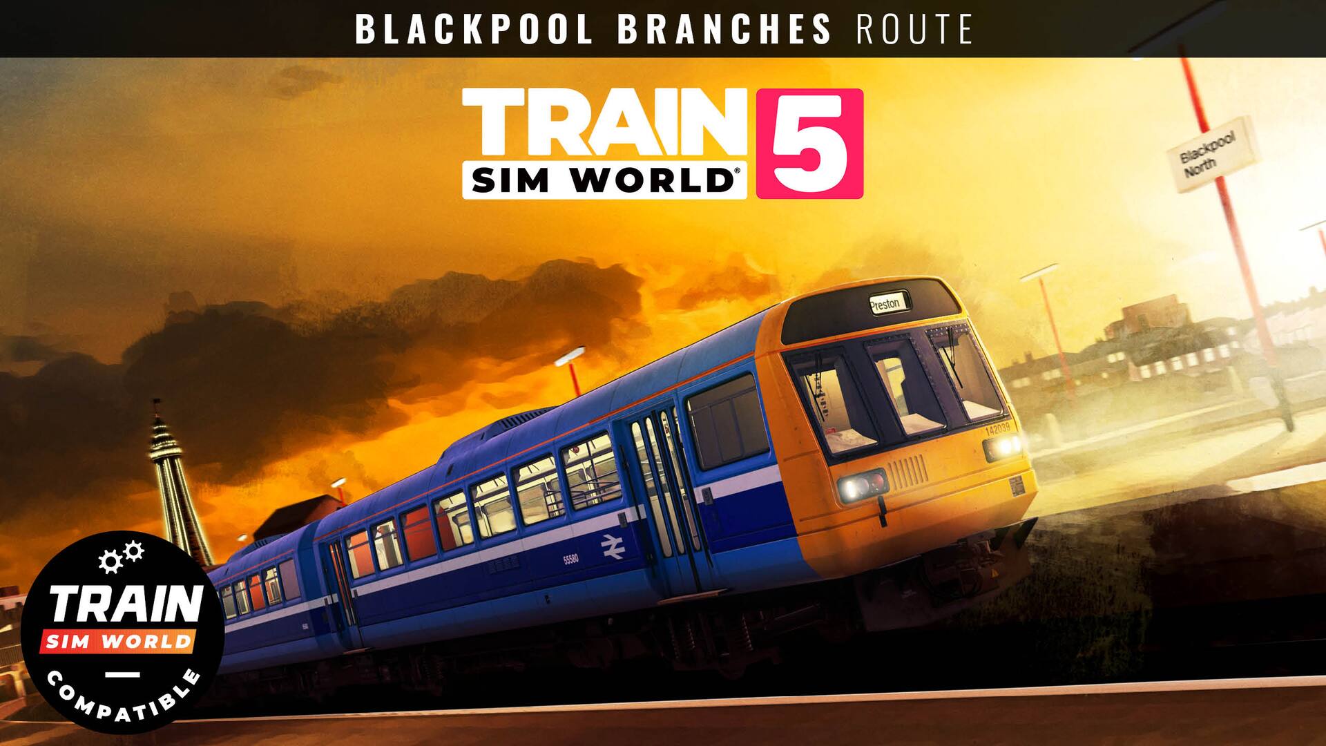 Train Sim World® 5: Blackpool Branches: Preston - Blackpool & Ormskirk Route Add-On