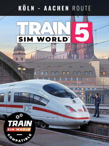 Train Sim World® 5: Schnellfahrstrecke Köln-Aachen