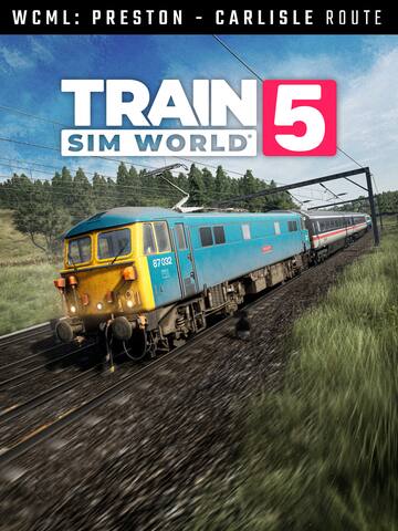 Train Sim World® 5: West Coast Main Line: Preston - Carlisle