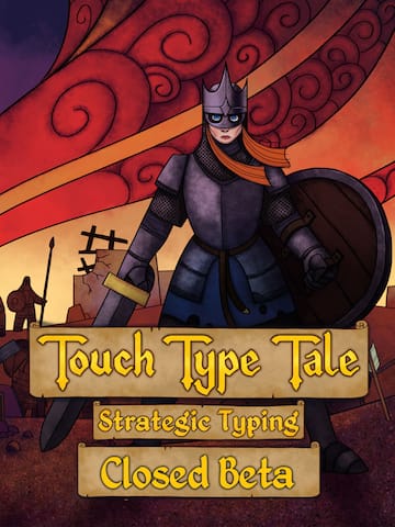 Touch Type Tale Closed Beta