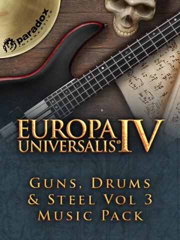 Europa Universalis IV: Guns, Drums & Steel Vol 3