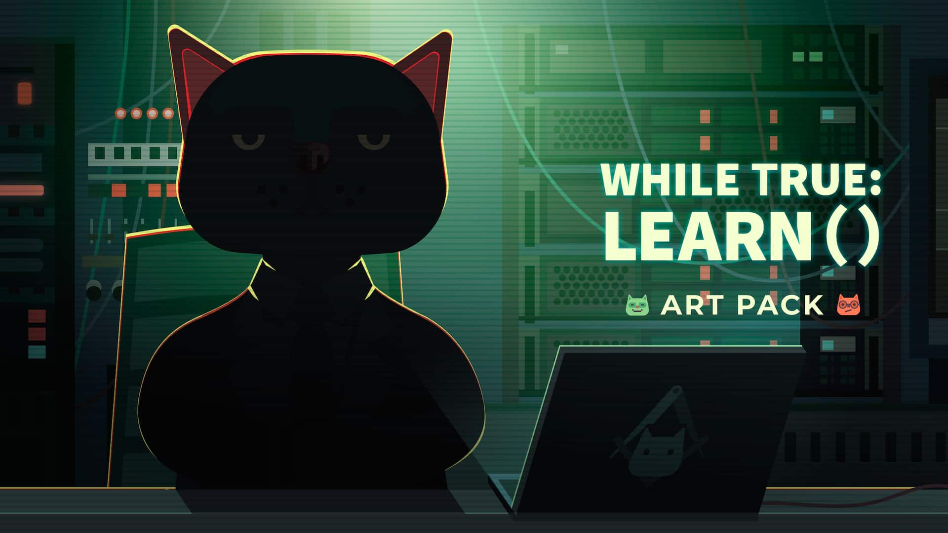 while True: learn() Art Pack