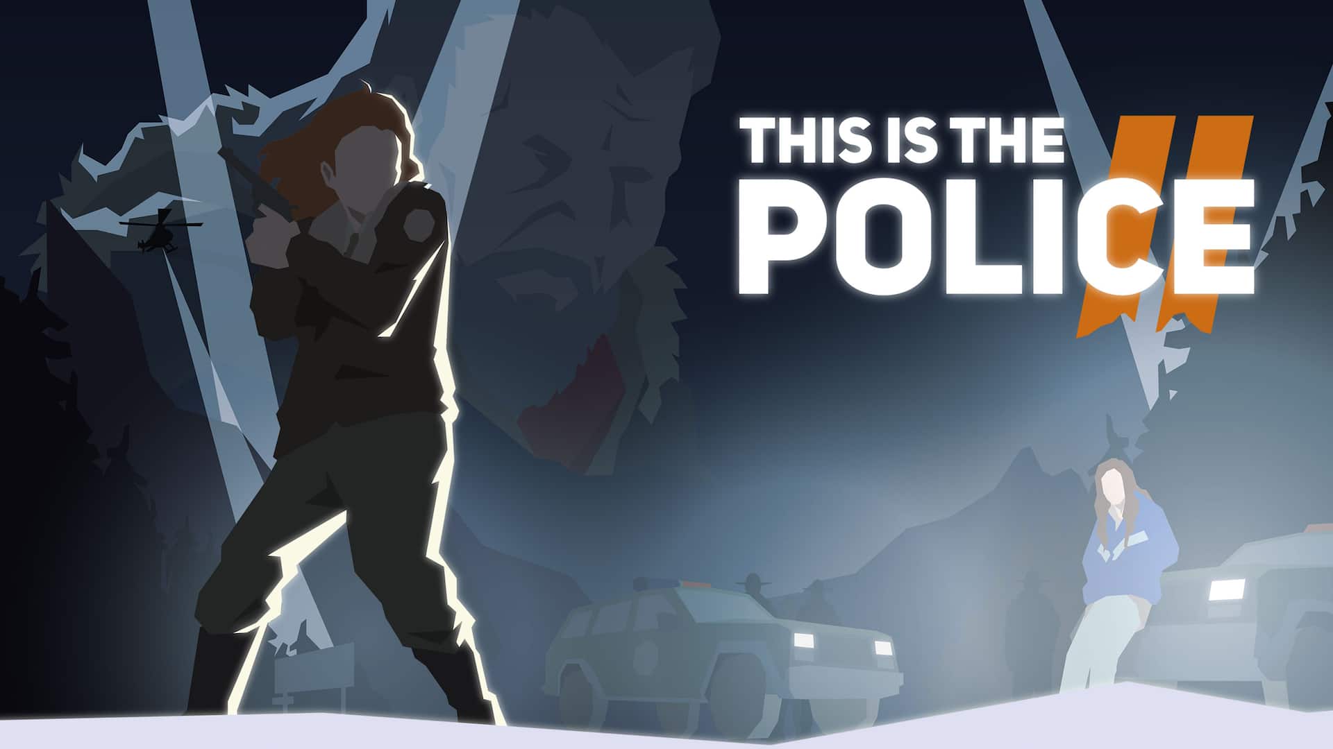 This Is The Police 2