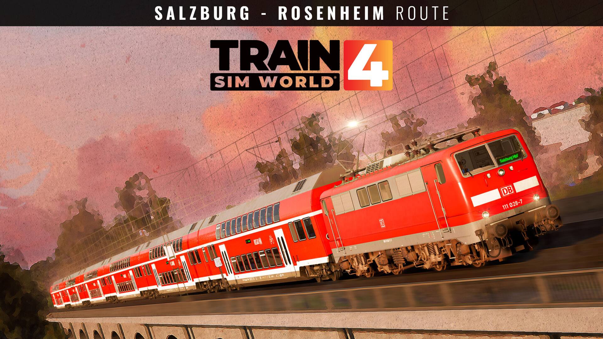 Train Sim World® 4: Bahnstrecke Salzburg - Rosenheim