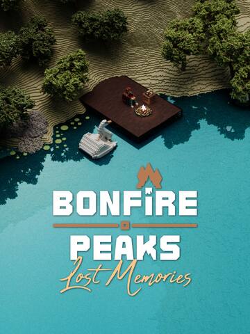 Bonfire Peaks: Lost Memories