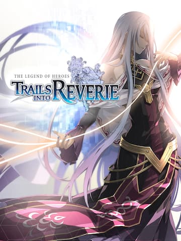The Legend of Heroes: Trails into Reverie