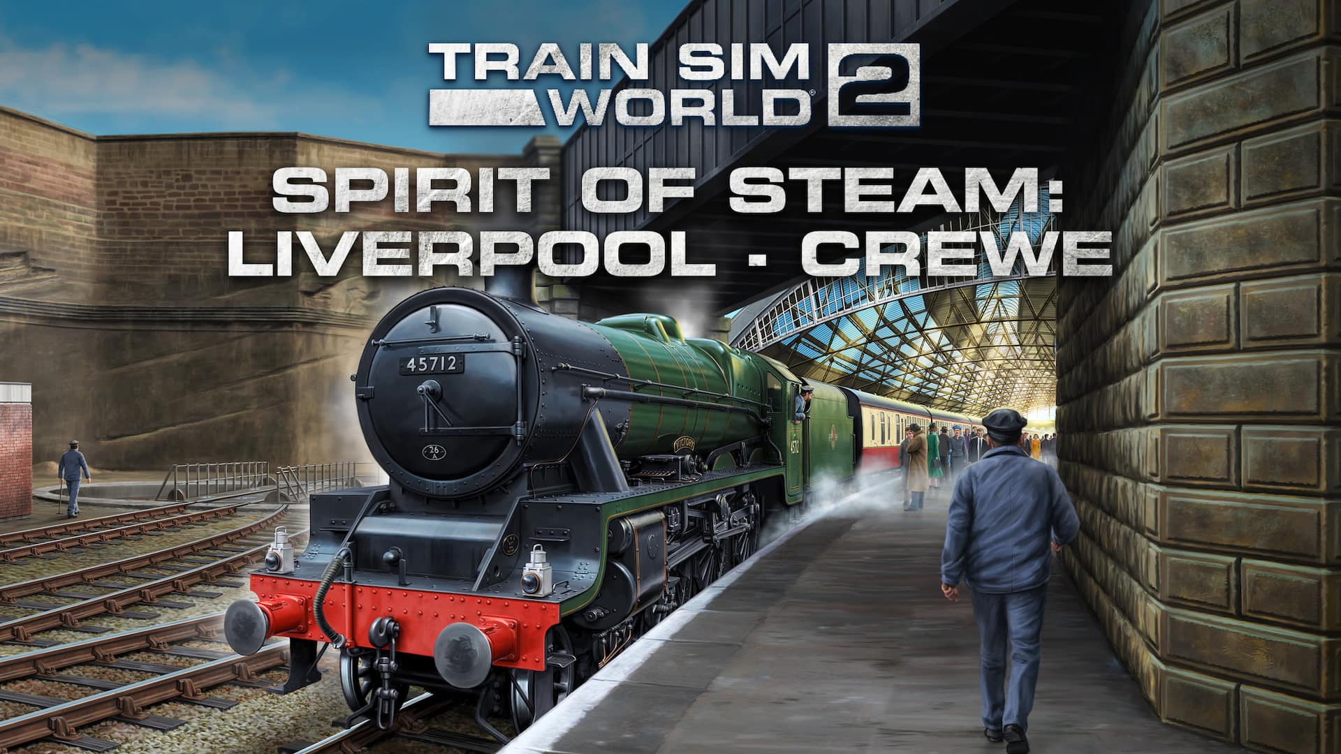Train Sim World® 2: Spirit of Steam: Liverpool Lime Street - Crewe