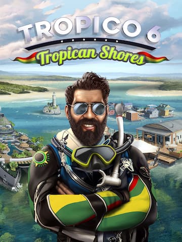 Tropico 6 - Tropican Shores