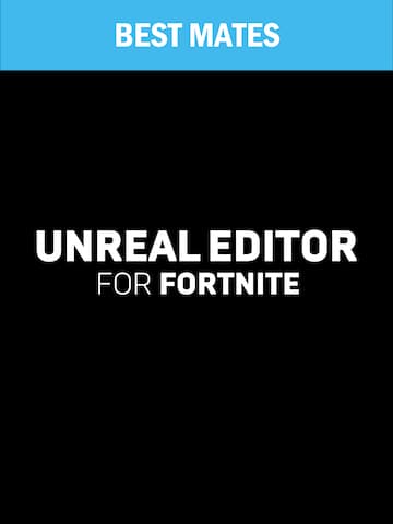 FortniteBestMates Unreal Editor For Fortnite
