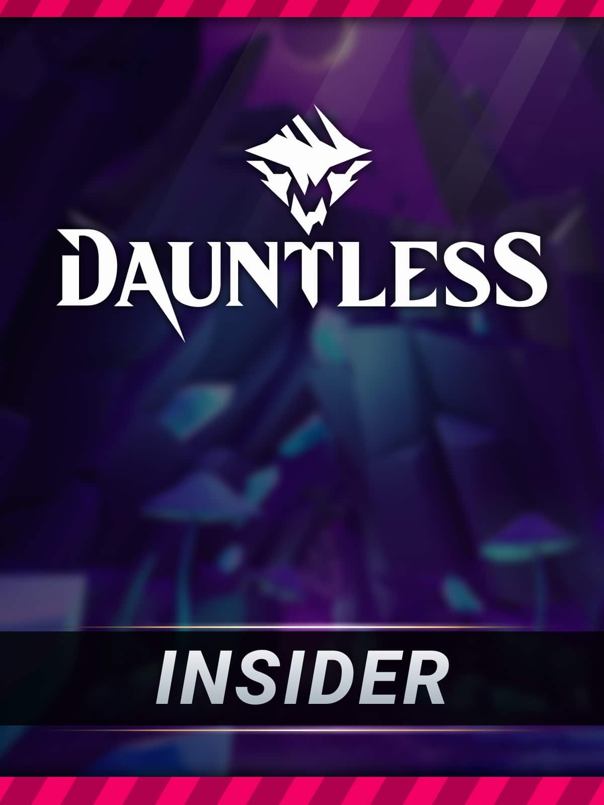 Dauntless Insiders