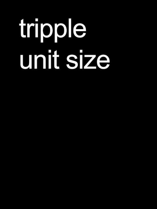 Triple Unit Size