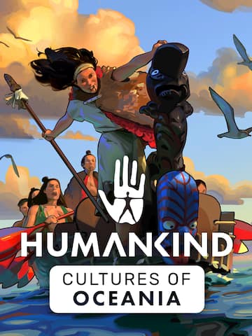 HUMANKIND™ - Cultures of Oceania