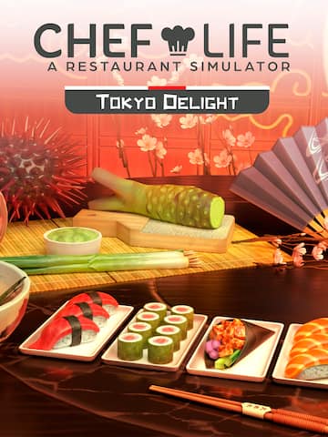 Chef Life - TOKYO DELIGHT
