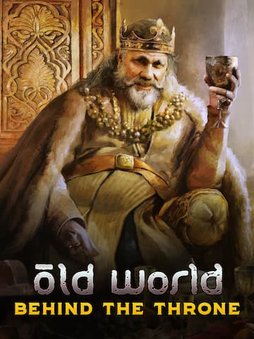 Old World - Behind the Throne
