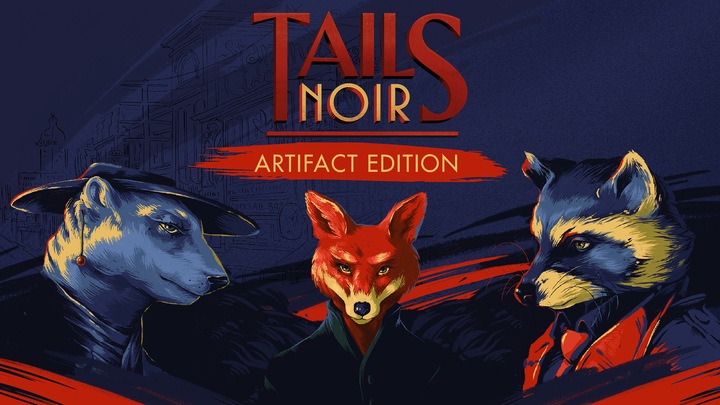 Tails Noir: Artifact Edition