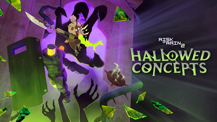 Risk of Rain 2: Hallowed Concepts